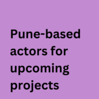 Pune-based actors for upcoming projects