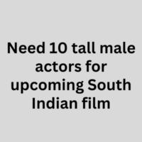 Tall actors required in south Indian film