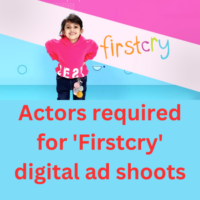 Actors required for 'Firstcry' digital ad shoots