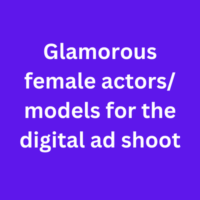 Glamorous female actors for the digital ad shoot