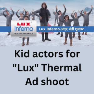 Kid actors for Lux Thermal ad shoot