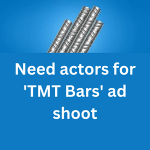 Need actors for 'TMT Bars' ad shoot