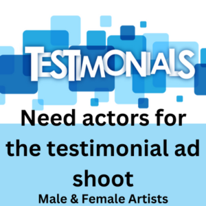 Need actors for the testimonial ad shoot