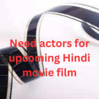 Need actors for upcoming Hindi movie film
