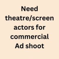 Need theatrescreen actors for commercial ad shoot
