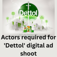 Actors required for 'Dettol' digital ad shoot