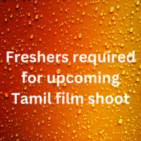 Freshers required for upcoming Tamil film shoot