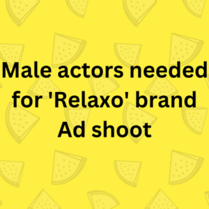 Male actors needed for 'Relaxo' ad shoot