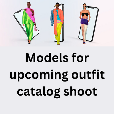 Models for upcoming outfit catalog shoot - 10 good-looking females