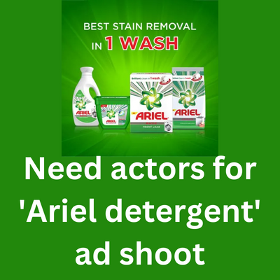 Need actors for 'Ariel detergent' ad shoot - male actors