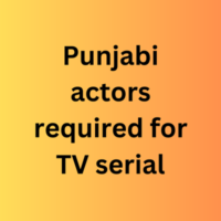 Punjabi actors required for TV serial