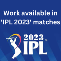 Work available in 'IPL 2023' matches