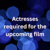 Actresses required for the upcoming film