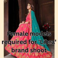 Female models required for 'Libra' brand shoot