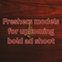 Freshers models for upcoming bold ad shoot