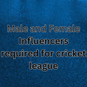 Influencers required for cricket league