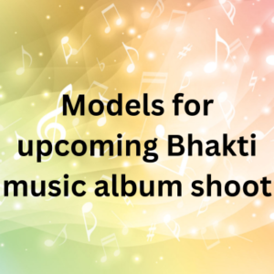 Models for upcoming Bhakti music album shoot