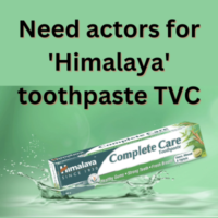 Need actors for 'Himalaya' toothpaste TVC