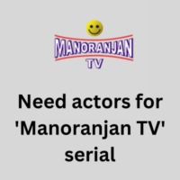 Need actors for 'Manoranjan TV' serial