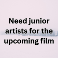 Need junior artists for the upcoming film