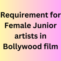 Requirement for junior artists in Bollywood film