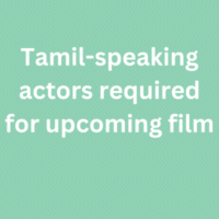 Tamil-speaking actors required for film