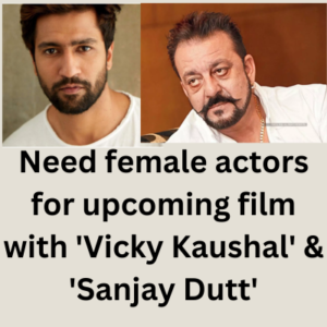 Upcoming film with 'Vicky Kaushal' & 'Sanjay Dutt'