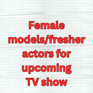 Female models for upcoming TV show