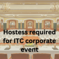 Hostess required for ITC corporate event