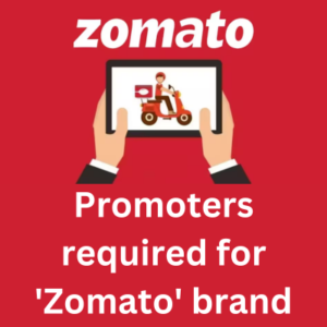 Promoters required for 'Zomato' brand