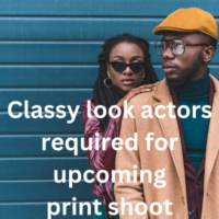 Classy look actors required for upcoming print shoot