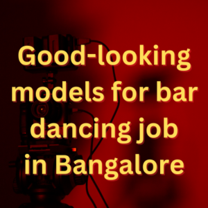 Good-looking models for bar dancing job