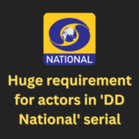 Huge requirement for actors in 'DD National' serial