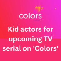 Kid actors for upcoming TV serial on 'Colors'