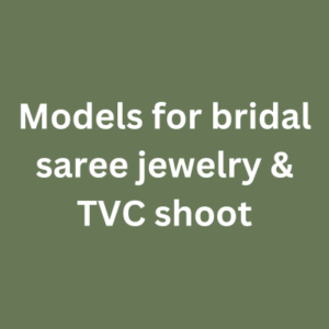 Models for bridal saree jewelry & TVC shoot
