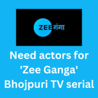 Need actors for 'Zee Ganga' Bhojpuri TV serial