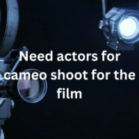 Need actors for cameo shoot for the film