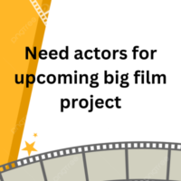Need actors for upcoming big film project