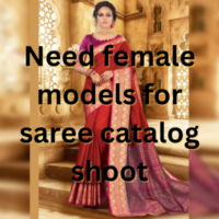 Need female models for saree catalog shoot