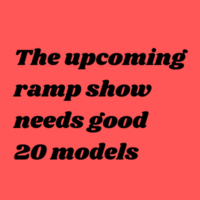 Upcoming ramp show needs good models