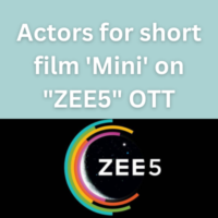 Actors for short film 'Mini' on ZEE5 OTT