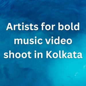 Artists for bold music video shoot in Kolkata