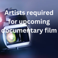 Artists required for upcoming documentary film