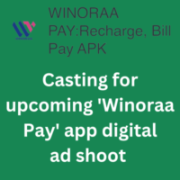 Casting for upcoming 'Winoraa Pay' app digital ad shoot 
