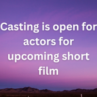 Casting is open for actors for upcoming short film