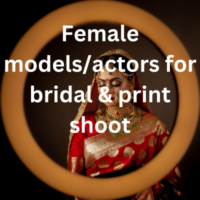 Female modelsactors for bridal & print shoot