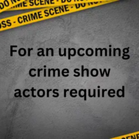 For an upcoming crime show actors required