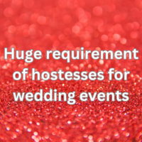 Huge requirement of hostesses for wedding events