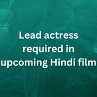 Lead actress required in upcoming Hindi film