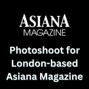Photoshoot for London-based Asiana Magazine